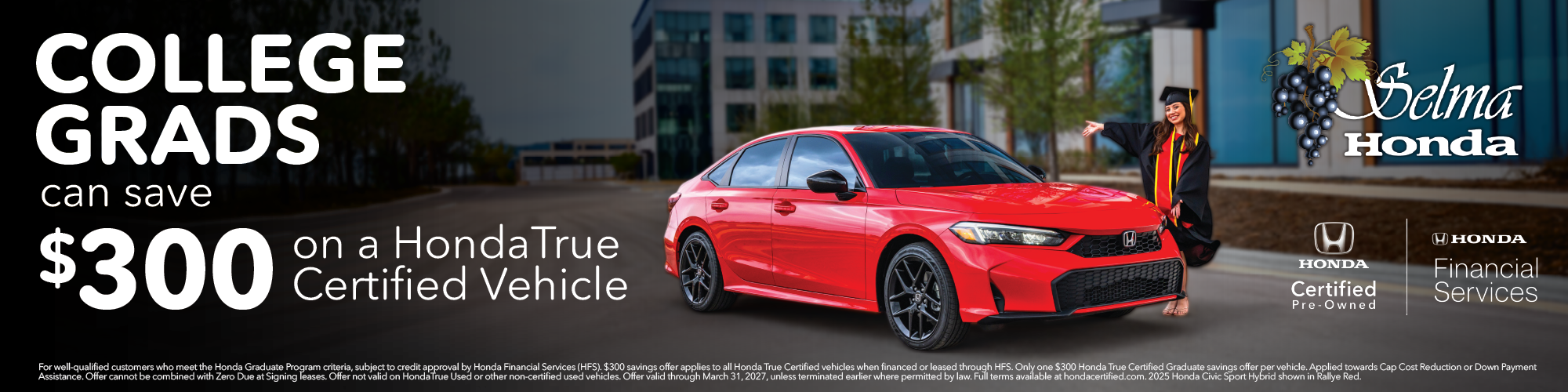 College Grad Bonus #SelmaHonda #Selma #CA